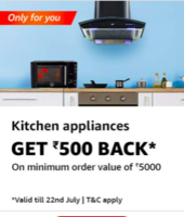 Get Rs.500 cashback as Amazon Pay Balance on a minimum order value of ₹ 5,000 of Kitchen Appliances || Prime Only