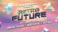retroFUTURE - 360 Virtual Reality Concert on 18th July @9pm