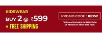 Kidswear Flash Sale : Buy 2 @₹599 + Free Shipping Only For Today 
