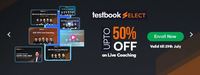 Testbook Select - Enroll Now % Get Up to 50% OFF on Live Coaching
