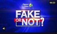 Play Flipkart Video presents Fake or not and win assured rewards 2nd August