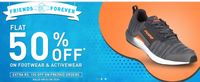 Today Only - Flat 50% Off On Footwear & Activewear + Extra Rs.100 OFF On Prepaid Orders