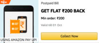 Flat 100% cashback on 200rs postpaid bill payment on Amazon (user specific)