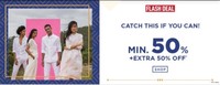 Ajio Flash Deal - Min 50% Off + Extra 50% Off On Clothing And Accessories