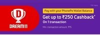 Dream11 Offer : get upto 250 cashback using phonepe on 1 transaction, min order 15rs