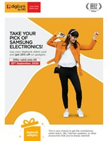 Get Up to 25% off at Samsung use your digibank Debit Card(Full Kyc members, User Specific)