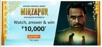 Amazon MIRZAPUR - WATCH, ANSWER & WIN Quiz – Win 10k Amazon Pay Balance : 50Winners