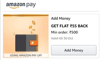 Amazon: Get Flat 55 Cashback on 500 add Money using Amazon UPI (User Specific) 