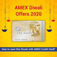 AMEX Diwali Offers 2020 - How to save this Diwali with AMEX Credit Card?