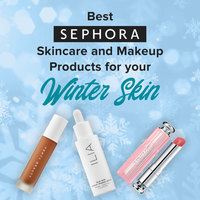 Best Sephora Skincare and Makeup Products for your Winter Skin