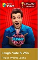 Flipkart video presents Sabse Funny Kaun 7 Nov win GVs and SCs
