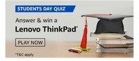 Amazon Student's Day Quiz- Answer and win a Lenovo ThinkPad