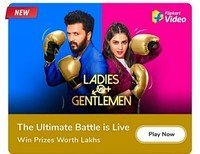 Flipkart Ladies Vs Gentlemen episode 1 Let The Battle Begin- win GVs and SCs