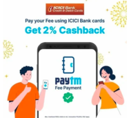 Paytm :- Get 2% Cashback upto 500₹ on Fee Payments using ICICI Cards