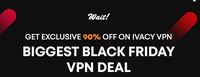 Biggest Black Friday VPN Deal - Get Exclusive 90% Off On Ivacy VPN