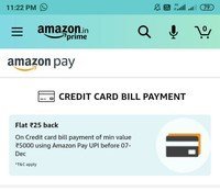 Amazon Pay UPI Credit card bill payment Flat 25 back on min order of rs.5000 or more(User Specific)