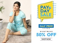 Clovia Pay Day Sale - Half Price store Nightwear @50% Off | 2 Bras @499 + Extra 3% off on prepaid payment