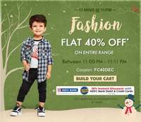 Firstcry 11 MINS @ 11 PM | Flat 40% OFF on Entire Fashion Range + 10% Instant discount with HDFC Debit & Credit Cards