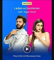 Flipkart ladies vs gentlemen "Gold-Digger World" win Lg microwave oven, GVs and SCs