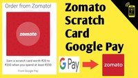 Google Pay Zomato Offer - Order Food & Get ₹200 Cashback