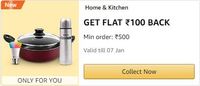 Amazon: Place a successful Home and Kitchen order & Get Flat Rs 100 back on Min Order Rs 500 ( User Specific )