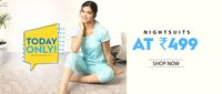  Clovia Today Only Sale- Night Suits At Rs.499+ Extra 3% off on prepaid payment via coupon