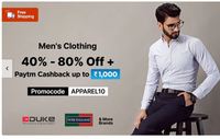 Men's Clothing 40-80% Off + Paytm Cashback Up to Rs.1000 & More Offers