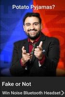 Flipkart fake or not S4 E25 Potato Pyjamas? win noise bluetooth headset 3 winners, GVs and SCs