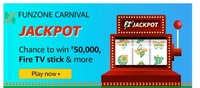 Amazon Funzone Carnival Jackpot | Play and Win Rs. 50000, Fire Stick & More