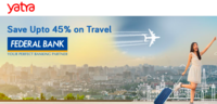Yatra Festive Sale with Federal Bank Debit Cards Save Upto 45% on Travel (Flights, Hotels & Bus)