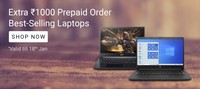 Upto 45% off + 10% off Via Bank Of Baroda Credit Cards + Extra Rs.1000 off  Prepaid Order on Laptops (Valid till 18th Jan)