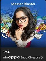 For your Information E13 Master Blaster Win Oppo Enco X Bluetooth Headset 2 winners, GVs and SCs