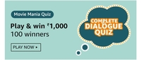 Amazon complete the dialogue quiz. play and win 1000 AMAZON pay balance 100 users