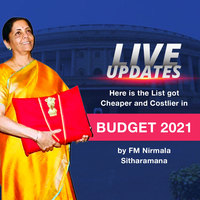  Here is the list of what got Cheaper and Costlier in Budget 2021 by FM Nirmala Sitharamana