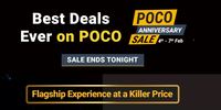 Ends on Tonight POCO Anniversary Sale - Get additional ₹500 off on Debit and Credit cards + Extra Bank Offers