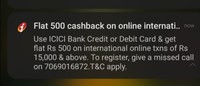 Flat Rs 500 Cashback On Online International Transactions on your ICICI Bank Credit or Debit Card.
