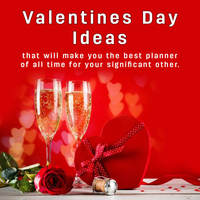 Valentines Day Ideas that will make you the best planner of all time for your significant other.