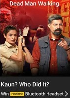 Kaun Who Did It E34 Dead Man Walking Win Realme bluetooth Headset 1 Winner, GVs and SCs