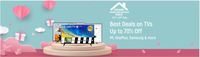 Best Deals on TV Up to 70% Off + Bank & Prepaid Offer Also