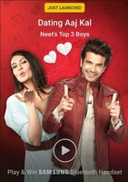 Dating Aaj Kal E1.2 Neet's SwayamDate Win Samsung Bluetooth Headset 2 winners, GVs and SCs