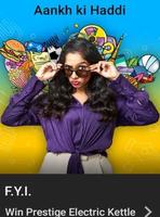 FYI For Your Information E34 Aankh ki haddi Win Prestige Electric Kettle 2 Winners, GVs and SCs