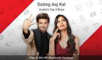 Dating Aaj kal E3.2 Arpita's top 3 boys win Mi bluetooth headset 3 winners, GVs and SCs