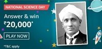 Amazon National Science Day Quiz Answer and Win ₹20000 (5 winners)