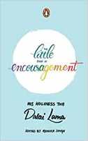 The Little Book of Encouragement Hardcover - His Holiness The Dalai Lama (ed. Renuka Singh) 
