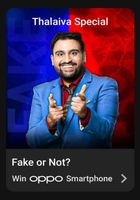 Flipkart Video's FAKE OR NOT - S4E76: Thalaiva Special – Win OppoA12, GVs & SCs