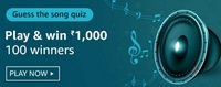 Amazon Quiz - Guess The Song Quiz Answer and Win ₹1000 (100 winners)