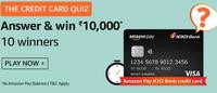 Amazon Credit Card Quiz Answer And Win 10000/- (10 winners)