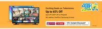 Last Day - Flipkart TV Store : Up to 65% Off + Rs. 1500 Off On Prepaid + Bank Off 