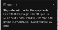 UBER GET 30% OFF UPTO RS.50 ON NEXT 2RIDES USING RUPAY CARD
