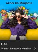 Flipkart FYI For your information E49 Akbar Ka Maqbara Win MI Bluetooth Headset 3 winners, Gvs and Scs